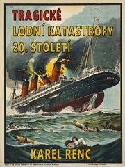 Tragické lodní katastrofy 20. století