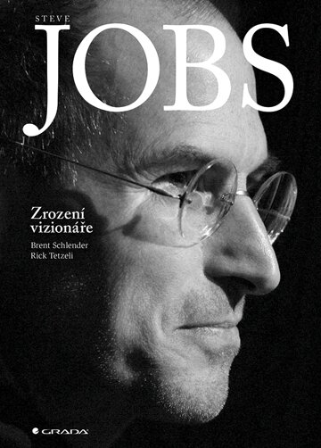 Obálka knihy Steve Jobs: Zrození vizionáře