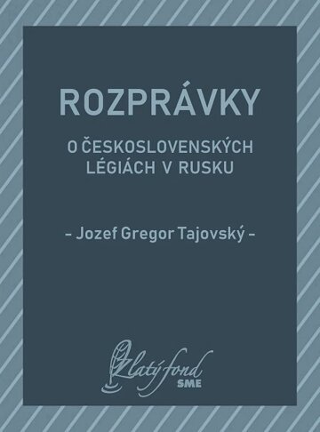 Obálka knihy Rozprávky o československých légiách v Rusku