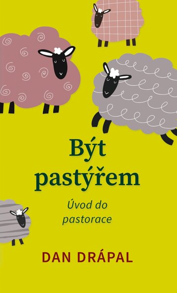 Obálka knihy Být pastýřem
