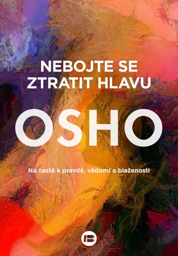 Obálka knihy Nebojte se ztratit hlavu