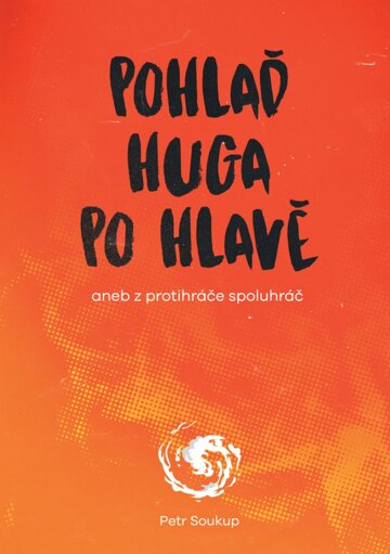 Obálka knihy Pohlaď Huga po hlavě