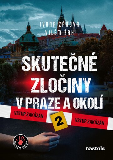 Obálka knihy Skutečné zločiny v Praze a okolí 2