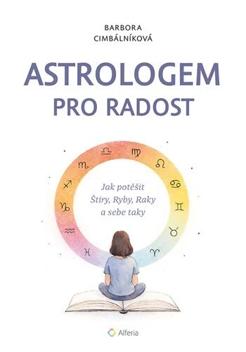 Obálka knihy Astrologem pro radost