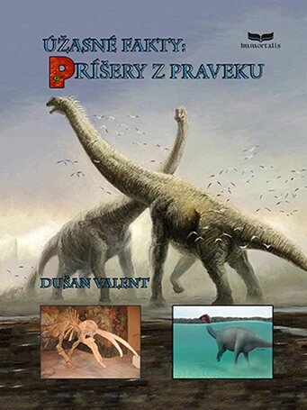 Obálka knihy Úžasné fakty: Príšery z praveku