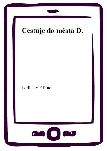 Obálka knihy Cestuje do města D.