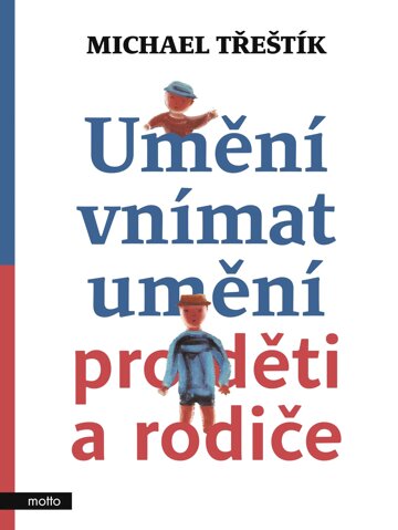 Obálka knihy Umění vnímat umění pro děti a rodiče