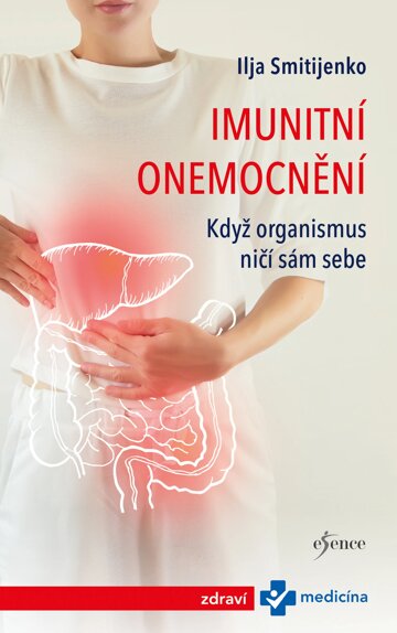 Obálka knihy Imunitní onemocnění: Když organismus ničí