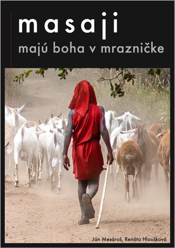 Obálka knihy Masaji majú boha v mrazničke