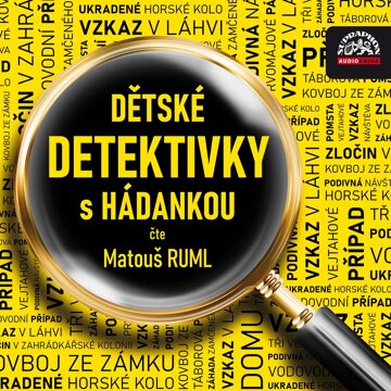 Obálka audioknihy Dětské detektivky s hádankou
