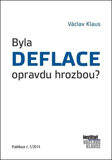 Obálka knihy Byla deflace opravdu hrozbou?