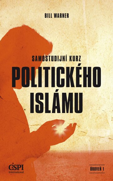Obálka knihy Samostudijní kurz politického islámu