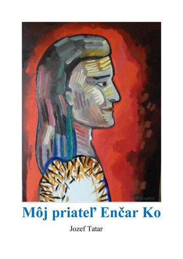 Obálka knihy Môj priateľ Enčar Ko