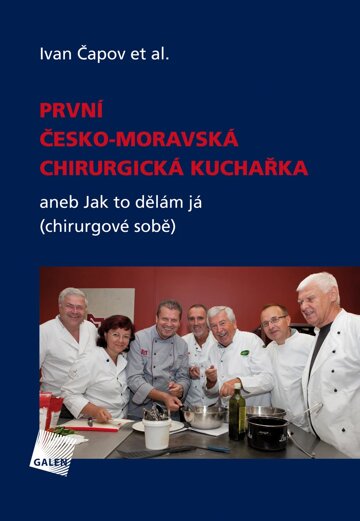 Obálka knihy První česko-moravská chirurgická kuchařka