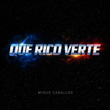Obálka uvítací melodie Que Rico Verte (Explicit)