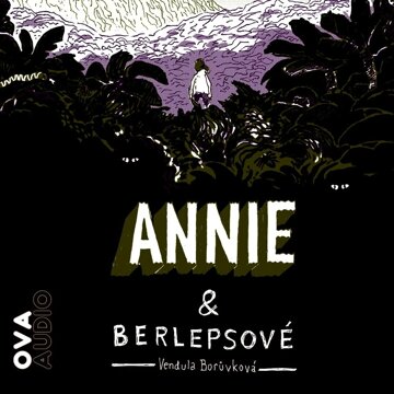 Obálka audioknihy Annie a berlepsové