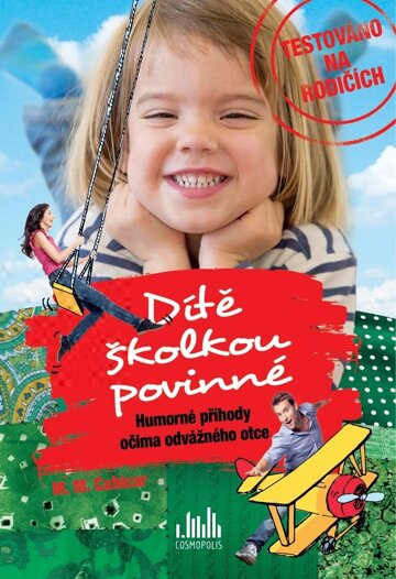 Obálka knihy Dítě školkou povinné