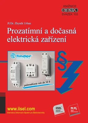 Obálka knihy Prozatímní a dočasná elektrická zařízení (sv. 103)