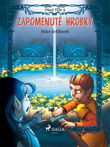 Obálka knihy Osud Elfů 3: Zapomenuté hrobky