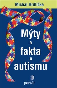 Obálka knihy Mýty a fakta o autismu