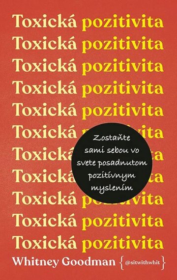 Obálka knihy Toxická pozitivita