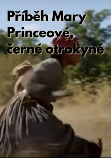 Obálka knihy Příběh Mary Princeové, černé otrokyně