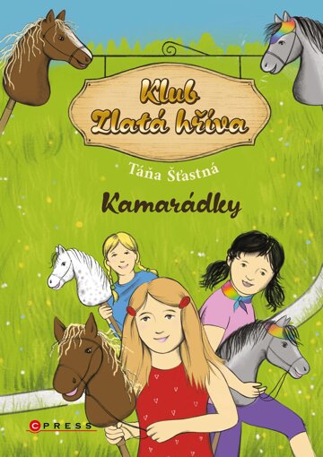 Obálka knihy Klub Zlatá hříva: Kamarádky