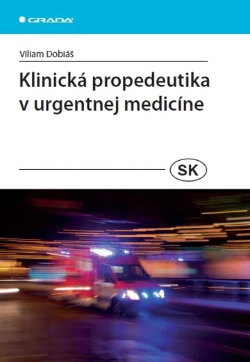 Obálka knihy Klinická propedeutika v urgentnej medicíne
