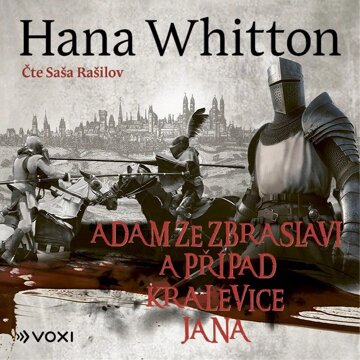 Obálka audioknihy Adam ze Zbraslavi a případ kralevice Jana
