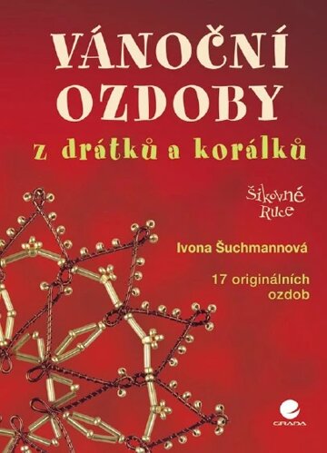 Obálka knihy Vánoční ozdoby z drátků a korálků