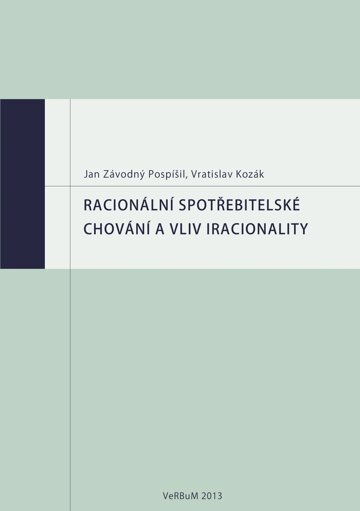 Obálka knihy Racionální spotřebitelské chování a vliv iracionality