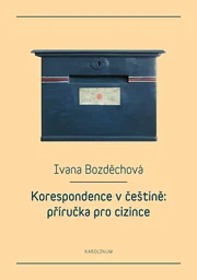 Korespondence v češtině: příručka pro cizince