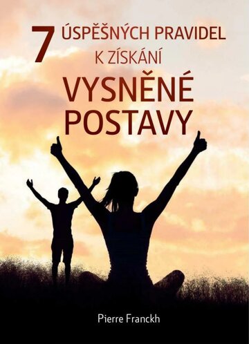 Obálka e-magazínu  úspěšných pravidel k získání vysněné postavy – včetně 30 receptů