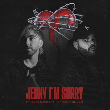 Obálka uvítací melodie Jenny I’m Sorry (feat. Alex Gaskarth From All Time Low)