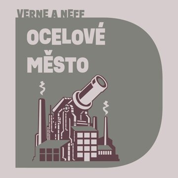 Obálka audioknihy Ocelové město