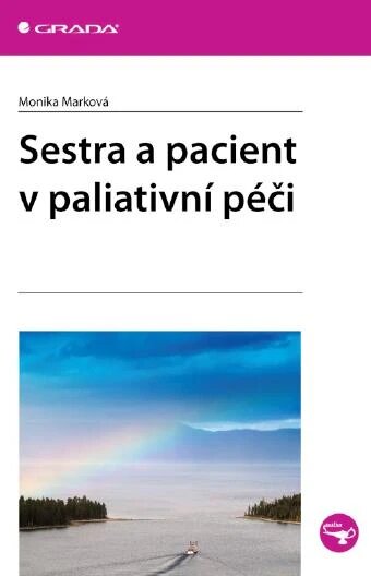 Obálka knihy Sestra a pacient v paliativní péči