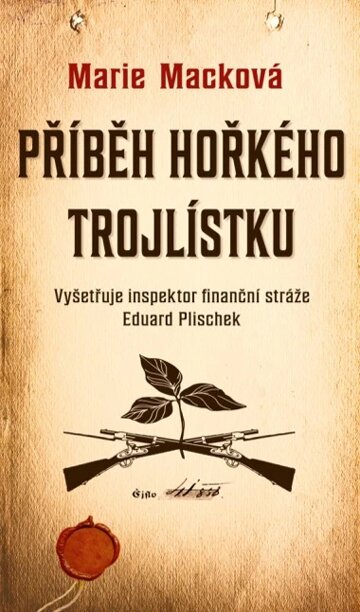 Obálka knihy Příběh hořkého trojlístku