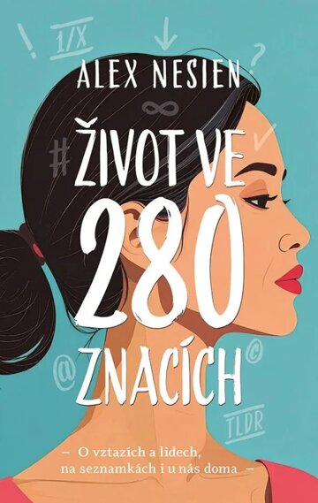 Obálka knihy Život ve 280 znacích