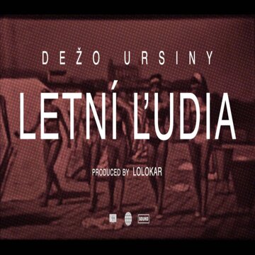Obálka uvítací melodie Letní ľudia (feat. Dežo Ursiny)