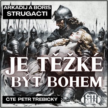 Obálka audioknihy Je těžké být bohem