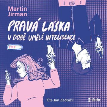 Obálka audioknihy Pravá láska v době umělé inteligence
