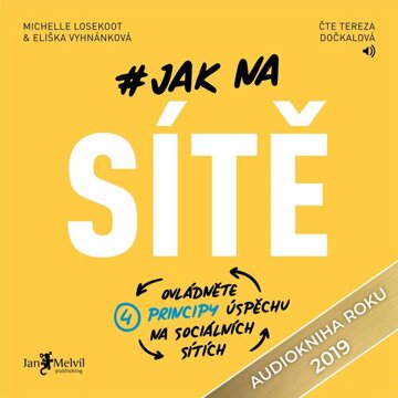 Obálka audioknihy Jak na sítě