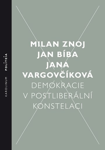 Obálka knihy Demokracie v postliberální konstelaci