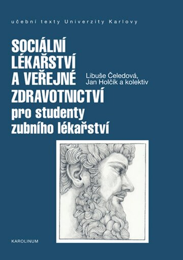 Obálka knihy Sociální lékařství a veřejné zdravotnictví pro studenty zubního lékařství