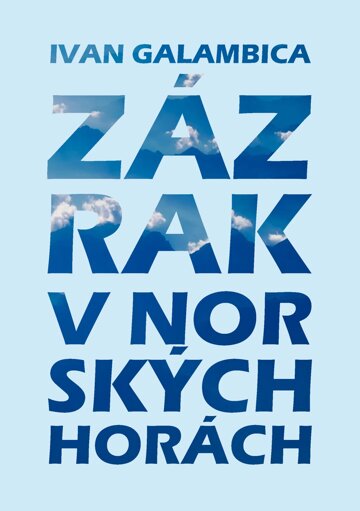 Obálka knihy Zázrak v norských horách