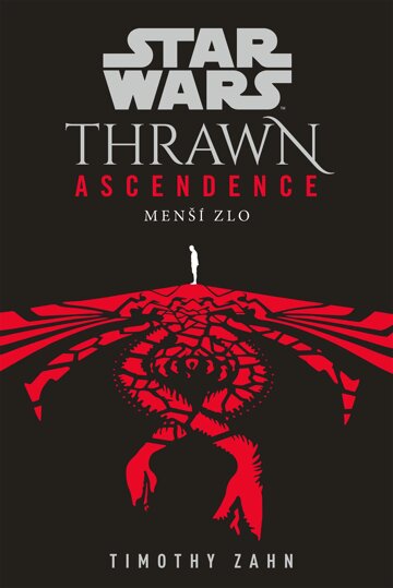 Obálka knihy Star Wars - Thrawn Ascendence: Menší zlo