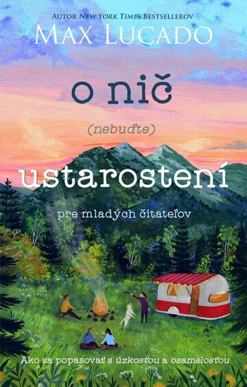 Obálka knihy O nič (nebuďte) ustarostení  – pre mladých čitateľov