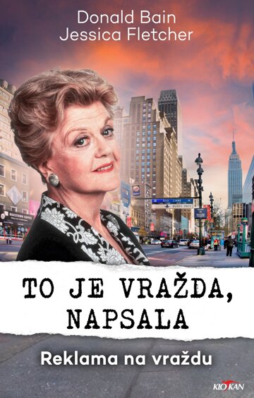 Obálka knihy To je vražda, napsala - Reklama na vraždu