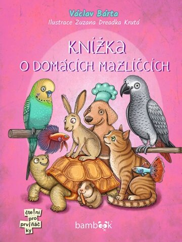 Obálka knihy Knížka o domácích mazlíčcích
