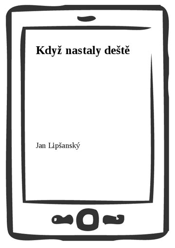 Obálka knihy Když nastaly deště